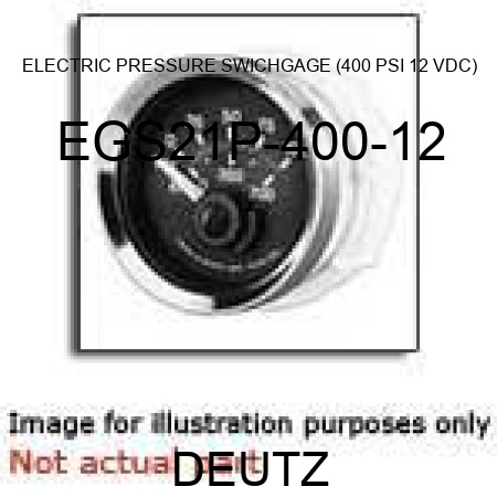 ELECTRIC PRESSURE SWICHGAGE (400 PSI, 12 VDC) EGS21P-400-12