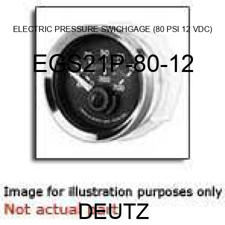 ELECTRIC PRESSURE SWICHGAGE (80 PSI, 12 VDC) EGS21P-80-12