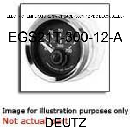 ELECTRIC TEMPERATURE SWICHGAGE (300°F, 12 VDC, BLACK BEZEL) EGS21T-300-12-A