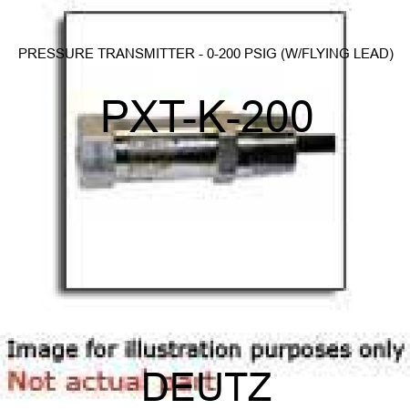 PRESSURE TRANSMITTER - 0-200 PSIG (W/FLYING LEAD) PXT-K-200