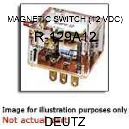 MAGNETIC SWITCH (12 VDC) R-129A12