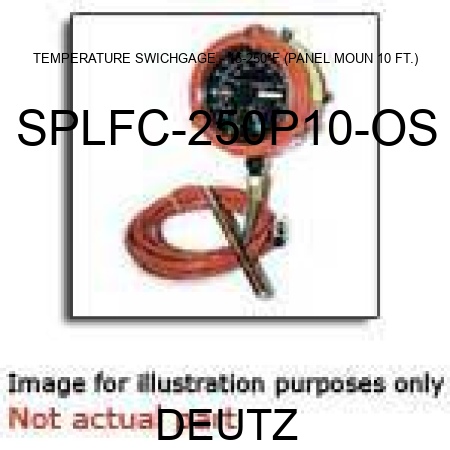 TEMPERATURE SWICHGAGE - 15-250°F (PANEL MOUN, 10 FT.) SPLFC-250P10-OS