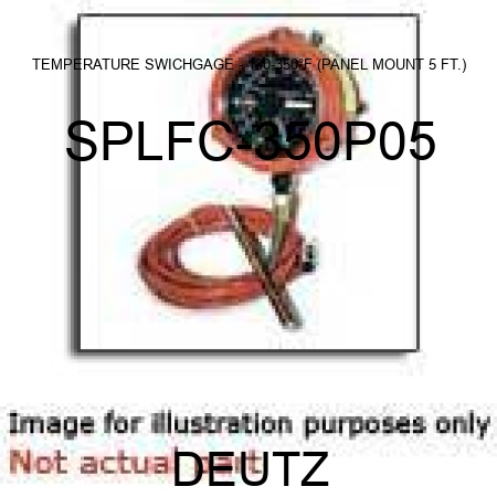 TEMPERATURE SWICHGAGE - 130-350°F (PANEL MOUNT, 5 FT.) SPLFC-350P05