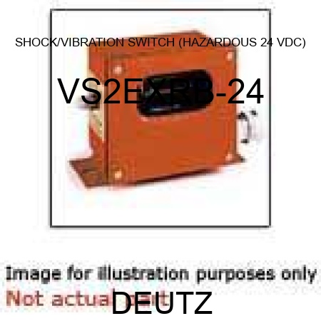 SHOCK/VIBRATION SWITCH (HAZARDOUS, 24 VDC) VS2EXRB-24