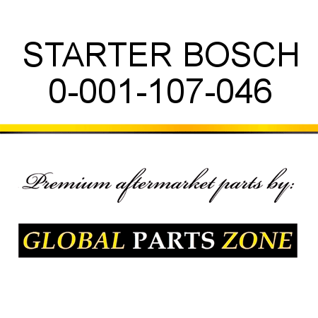 STARTER BOSCH 0-001-107-046