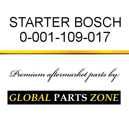 STARTER BOSCH 0-001-109-017