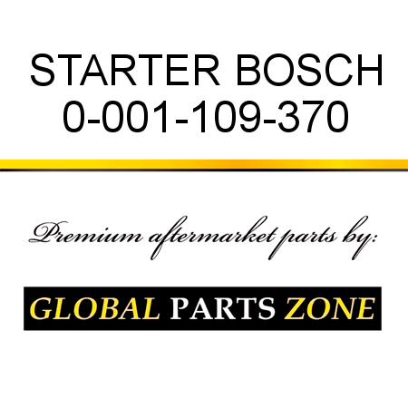 STARTER BOSCH 0-001-109-370