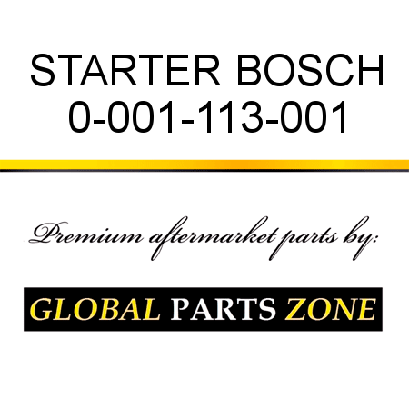 STARTER BOSCH 0-001-113-001