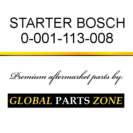 STARTER BOSCH 0-001-113-008