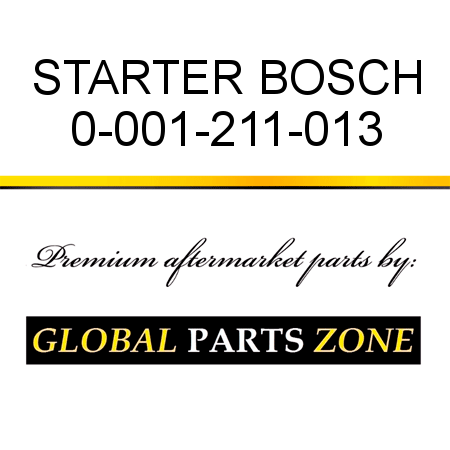 STARTER BOSCH 0-001-211-013