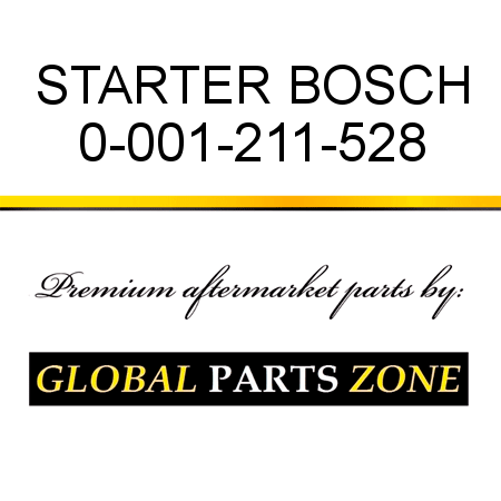 STARTER BOSCH 0-001-211-528