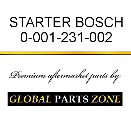 STARTER BOSCH 0-001-231-002