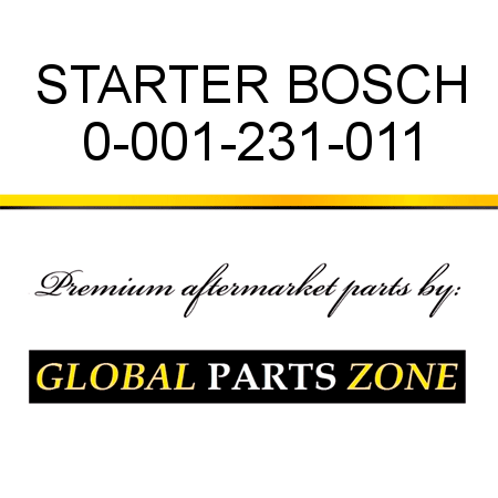 STARTER BOSCH 0-001-231-011