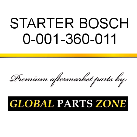 STARTER BOSCH 0-001-360-011