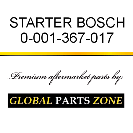 STARTER BOSCH 0-001-367-017