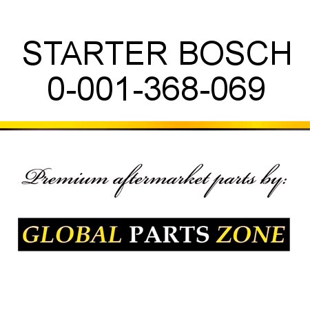 STARTER BOSCH 0-001-368-069