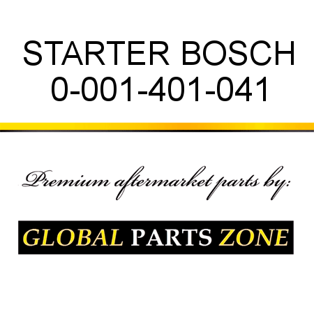 STARTER BOSCH 0-001-401-041