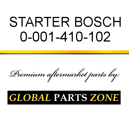 STARTER BOSCH 0-001-410-102