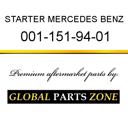STARTER MERCEDES BENZ 001-151-94-01