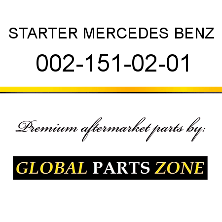 STARTER MERCEDES BENZ 002-151-02-01