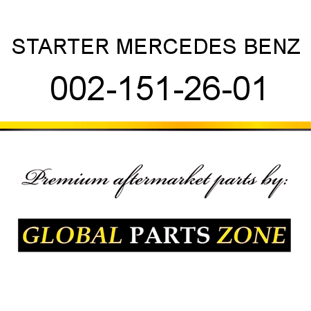 STARTER MERCEDES BENZ 002-151-26-01