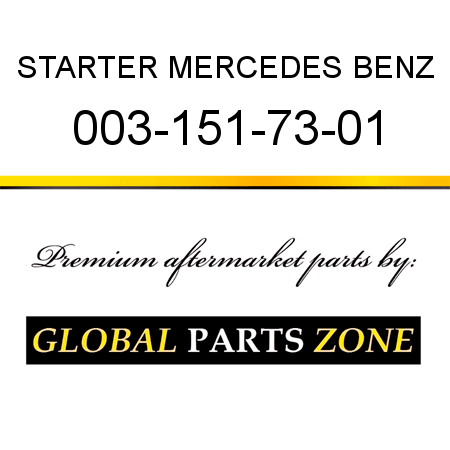 STARTER MERCEDES BENZ 003-151-73-01