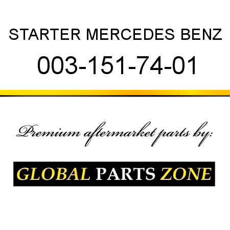 STARTER MERCEDES BENZ 003-151-74-01