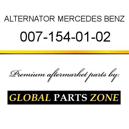 ALTERNATOR MERCEDES BENZ 007-154-01-02