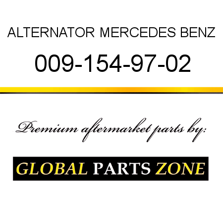 ALTERNATOR MERCEDES BENZ 009-154-97-02