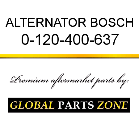 ALTERNATOR BOSCH 0-120-400-637