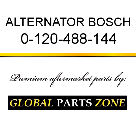 ALTERNATOR BOSCH 0-120-488-144