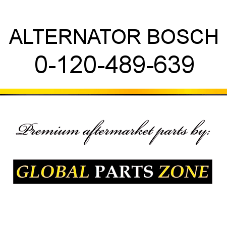 ALTERNATOR BOSCH 0-120-489-639