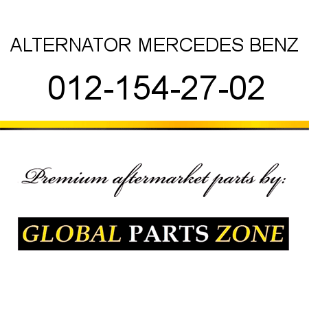 ALTERNATOR MERCEDES BENZ 012-154-27-02