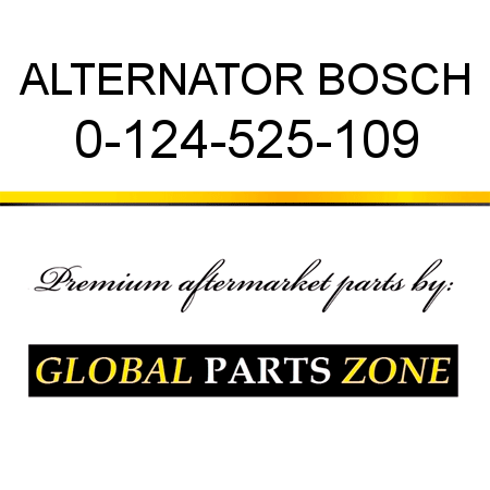 ALTERNATOR BOSCH 0-124-525-109