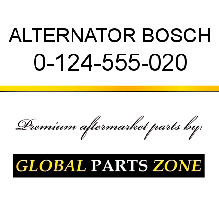 ALTERNATOR BOSCH 0-124-555-020