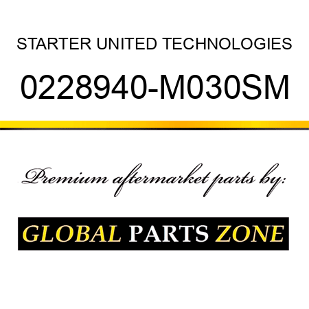 STARTER UNITED TECHNOLOGIES 0228940-M030SM