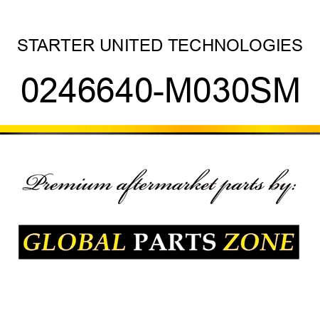 STARTER UNITED TECHNOLOGIES 0246640-M030SM