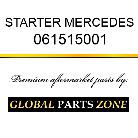 STARTER MERCEDES 061515001