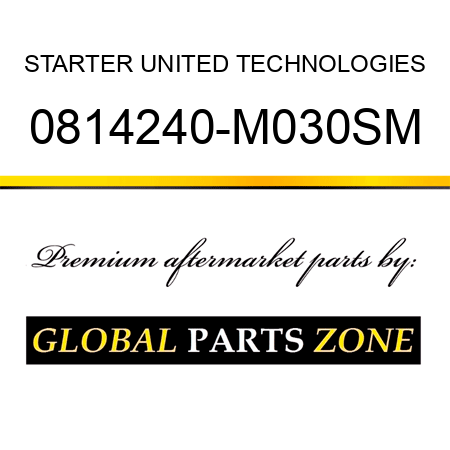 STARTER UNITED TECHNOLOGIES 0814240-M030SM