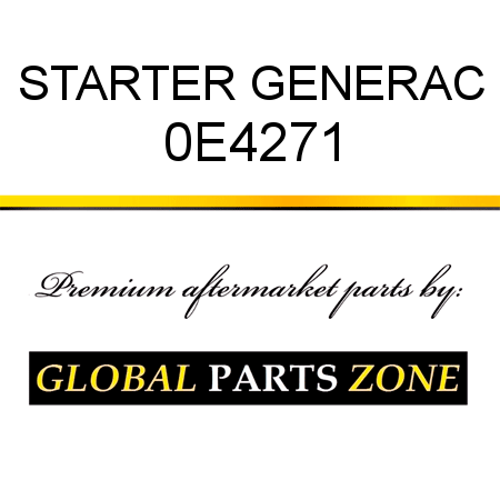 STARTER GENERAC 0E4271