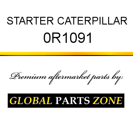 STARTER CATERPILLAR 0R1091