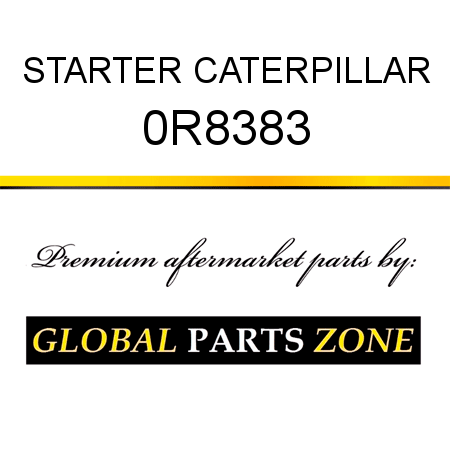 STARTER CATERPILLAR 0R8383