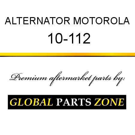 ALTERNATOR MOTOROLA 10-112