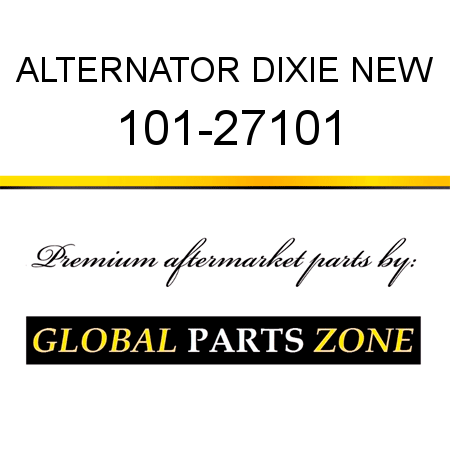 ALTERNATOR DIXIE NEW 101-27101