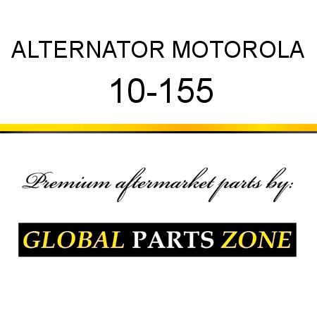 ALTERNATOR MOTOROLA 10-155