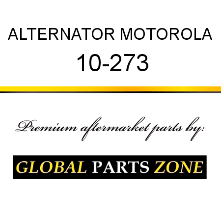 ALTERNATOR MOTOROLA 10-273