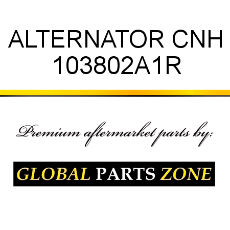ALTERNATOR CNH 103802A1R