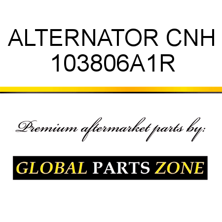 ALTERNATOR CNH 103806A1R