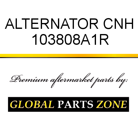 ALTERNATOR CNH 103808A1R