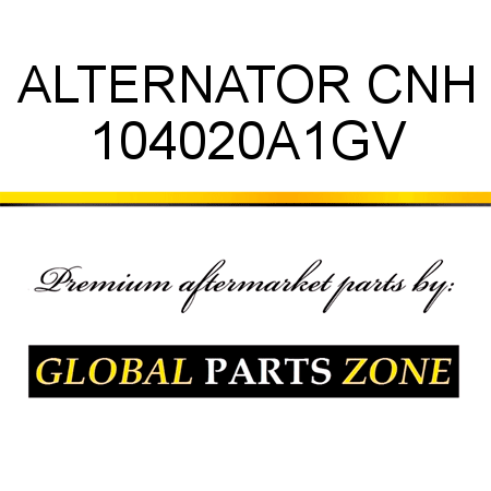 ALTERNATOR CNH 104020A1GV